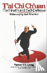 Liang, T.T. - T'Ai Chi Ch'uan for Health and Self-Defense