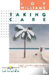 Williams, Joy - Taking Care