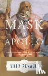 Renault, Mary - The Mask of Apollo
