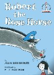 Heilbroner, Joan - Heilbroner, J: Robert the Rose Horse