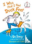 Dr Seuss - I Wish That I Had Duck Feet