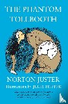 Norton Juster, Jules Feiffer - The Phantom Tollbooth