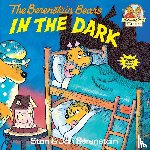 Berenstain, Stan, Berenstain, Jan - The Berenstain Bears in the Dark