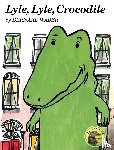 Waber, Bernard - Lyle, Lyle, Crocodile