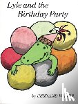 Waber, Bernard - LYLE & THE BIRTHDAY PARTY