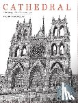 Macaulay, David - Cathedral: By the Author of the Way Things Work