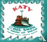Burton, Virginia Lee - Katy and the Big Snow: A Winter and Holiday Book for Kids