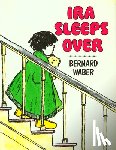 Waber, Bernard - IRA SLEEPS OVER