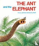 Peet, Bill - The Ant and the Elephant