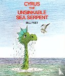 Bill Peet - Cyrus the Unsinkable Sea Serpent