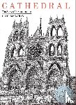 David Macauley - Cathedral: the Story of Its Construction