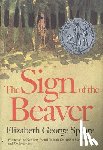Speare, Elizabeth George - The Sign of the Beaver: A Newbery Honor Award Winner