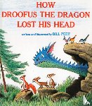 Peet, Bill - How Droofus the Dragon Lost His Head