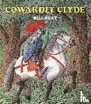 Peet, Bill - Peet, B: Cowardly Clyde