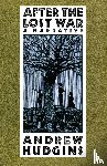 Hudgins, Andrew - After the Lost War