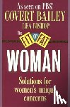 Bailey, Covert, Bailey - The Fit or Fat Woman
