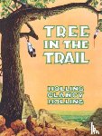 Holling, Holling C - Holling, H: Tree in the Trail