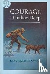 Thomas, Jane Resh - Courage at Indian Deep
