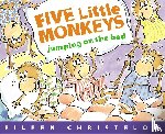 Eileen Christelow - Five Little Monkeys Jumping on the Bed