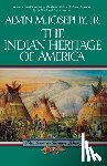 Josephy, Alvin M. Jr. - The Indian Heritage of America