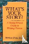 Bauer, Marion Dane - What's Your Story?