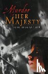 Beth Hilgartner - A Murder for Her Majesty