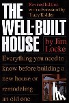 Locke, Jim, Locke, James - The Wellbuilt House