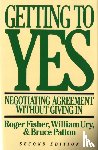 Roger Fisher, William Ury, Bruce Patton - Getting to Yes