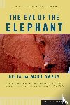 Owens, Delia, Owens, Cordelia Dykes - The Eye of the Elephant