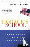 Sizer, Theodore - Horace's School