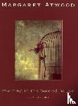 Atwood, Margaret - Morning in the Burned House