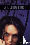 Marsden, John - A Killing Frost
