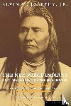 Josephy, Alvin M. Jr. - The Nez Perce Indians and the Opening of the Northwest