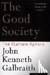 Galbraith, John Kenneth - The Good Society