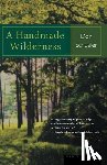 Schueler, Don, Schueler, Donald G. - A Handmade Wilderness