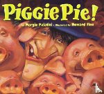 Margie Palatini - Piggie Pie