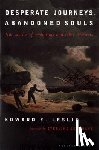 Leslie, Edward E. - Desperate Journeys, Abandoned Souls