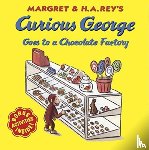Rey, M. - Curious George Goes to a Chocolate Factory