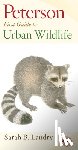 Landry, Sarah - Peterson First Guide to Urban Wildlife
