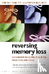 Mark, Vernon H. - Reversing Memory Loss