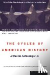 Schlesinger, Arthur Meier Jr. - The Cycles of American History