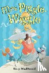 MacDonald, Betty - Mrs. Piggle Wiggle