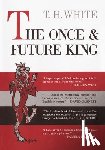 White, T H - White, T: Once and Future King