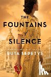 Ruta Sepetys - The Fountains of Silence