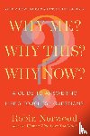 Robin Norwood - Why Me? Why This? Why Now?