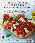 Klein, Donna - The Gluten-Free Italian Vegetarian Kitchen