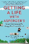 Saperstein, Jesse A. (Jesse A. Saperstein) - Getting a Life with Asperger'S