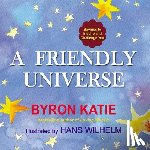 Katie, Byron - Friendly Universe