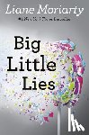 Moriarty, Liane - Big Little Lies