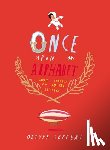 Jeffers, Oliver - ONCE UPON AN ALPHABET